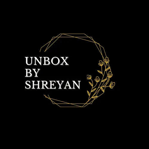 UNBOX BY SHREYAN