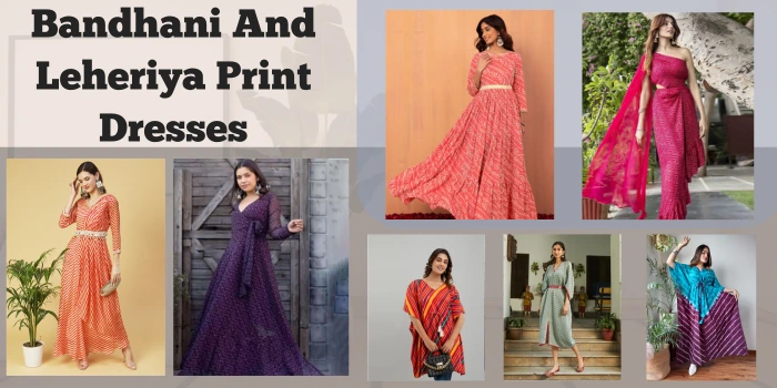 Bandhani And Leheriya Print Dresses