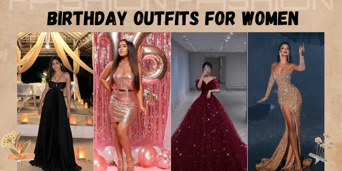 Birthday Outfits For Women