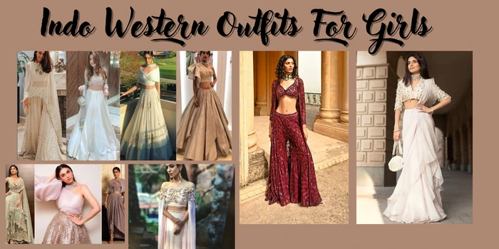 Indo Western Outfits For Girls