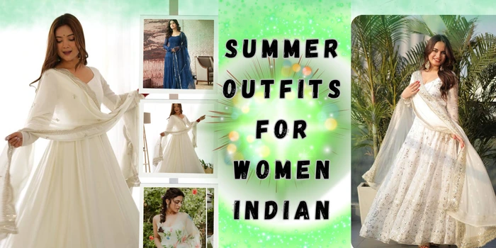 summer outfits for women indian