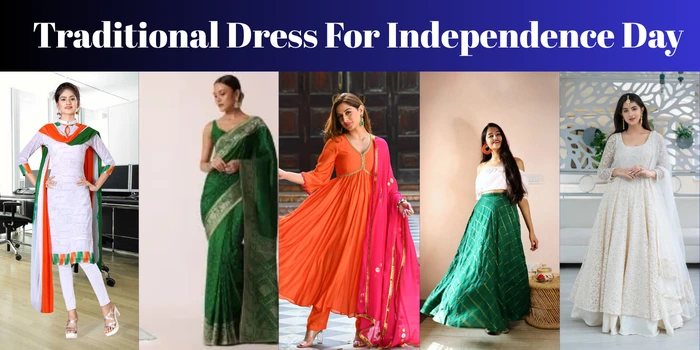 Traditional dress for Independence Day